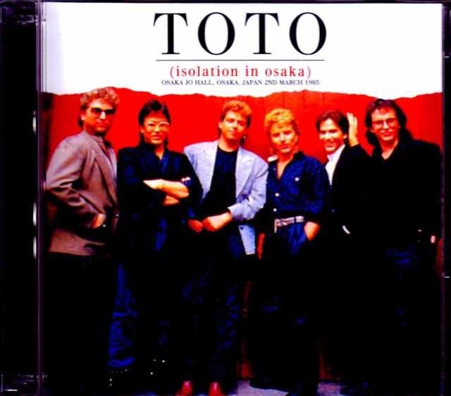 Toto トト/Osaka 3.2.1985