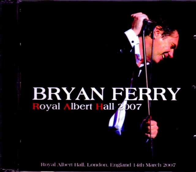 Bryan Ferry ブライアン・フェリー/London,UK 2007