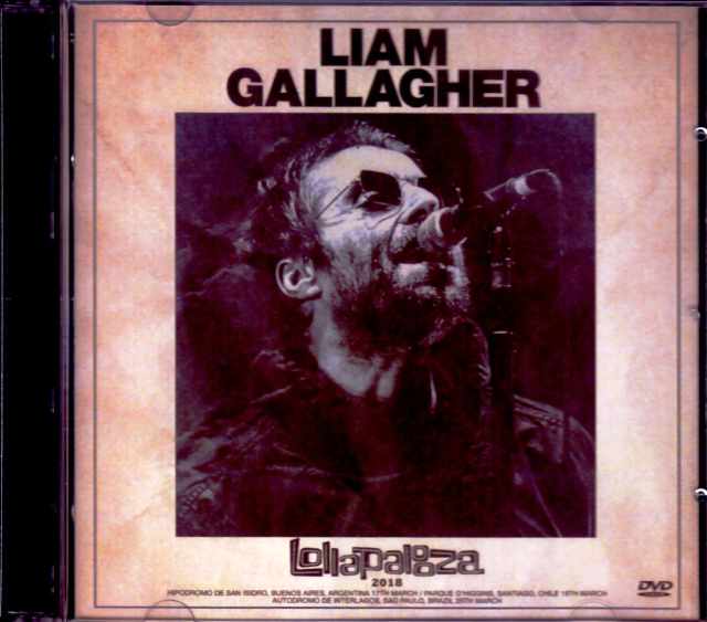 Liam Gallagher リアム・ギャラガー/Lollapalooza South America Collection 2018