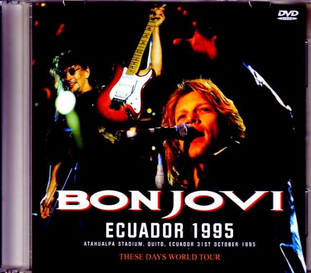 Bon Jovi ボン・ジョヴィ/Ecuador 1995 Upgrade