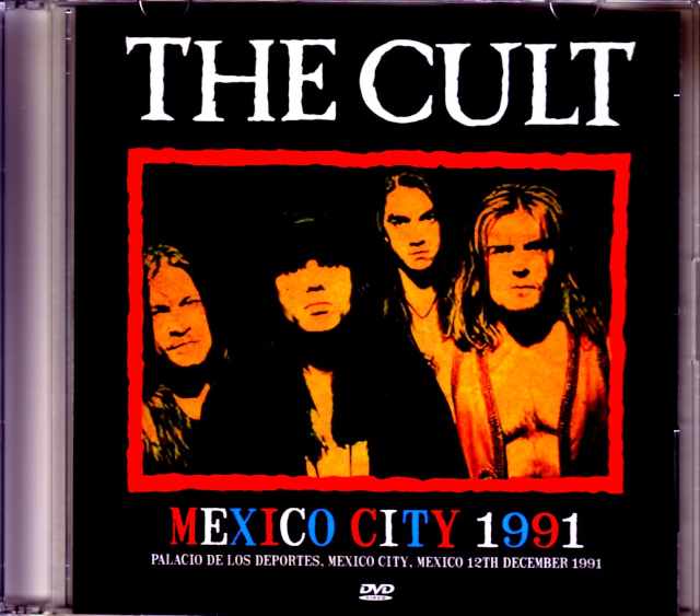 Cult,The ザ・カルト/Mexico 1991