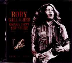 Rory Gallagher ロリー・ギャラガー/Osaka,Japan 10.31.1977