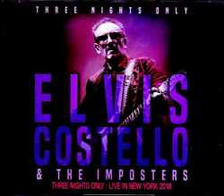 Elvis Costello エルヴィス・コステロ/NY,USA 2018 3Days Complete