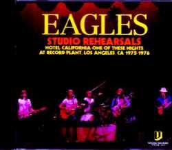 Eagles イーグルス/Studio Rehearsals 1975-1976
