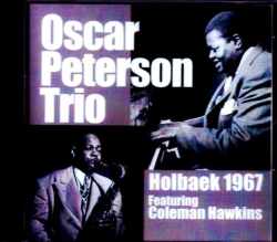 Oscar Peterson Trio,Coleman Hawkins オスカー・ピーターソン/Denmark 1967
