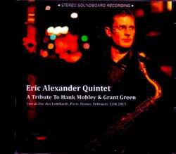 Eric Alexander Quintet エリック・アレキサンダー/France 2015