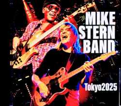 Mike Stern Band Richard Bona マイク・スターン リチャード・ボナ/Tokyo,Japan 03.11.2025