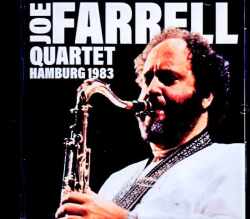 Joe Farrell Quartet ジョー・ファレル/Germany 11.13.1983 FM Broadcast Edition
