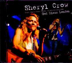 Sheryl Crow シェリル・クロウ/London,UK 2008