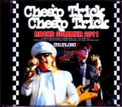 Cheap Trick チープ・トリック/UK 2011 & more