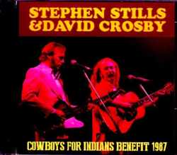 Stephen Stills,David Crosby スティーヴン・スティルス デヴィッド・クロスビー/TX,USA 1987