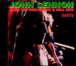 John Lennon ジョン・レノン/Roots Remaster & Rehearsals