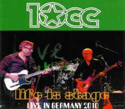 10cc テン・シーシー/Germany 2010