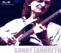 Sonny Landreth サニー・ランドレス/Washington,USA 2007