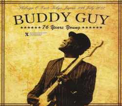 Buddy Guy バディ・ガイ/Tokyo,Japan 2012