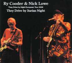 Ry Cooder,Nick Lowe ライ・クーダー ニック・ロウ/Italy 2009