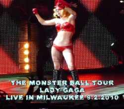Lady Gaga レディ・ガガ/Milwaukee,USA 2010