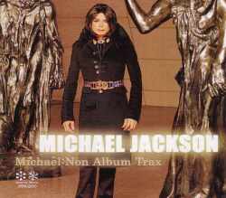 Michael Jackson マイケル・ジャクソン/Non Album Trax