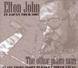 Elton John エルトン・ジョン/Tokyo,Japan 2007