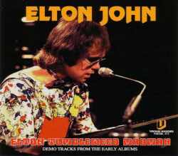 Elton John エルトン・ジョン/Demo Tracks Early Albums