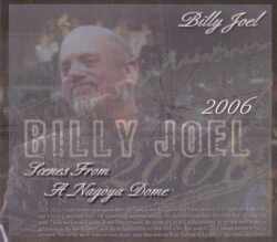 Billy Joel ビリー・ジョエル/Aichi,Japan 2006