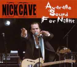 Nick Cave ニック・ケイヴ/Switerland 2009
