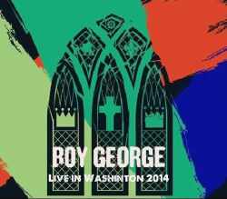 Boy George ボーイ・ジョージ/Washington,USA 2014 & more