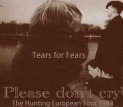 Tears for Tears ティアーズ・フォー・ティアーズ/Germany 1983