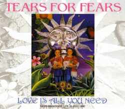 Tears For Tears ティアーズ・フォー・フィアーズ/Ohio,USA 1990
