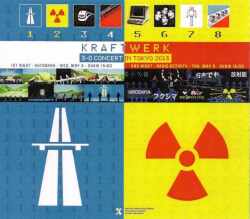 Kraftwerk クラフトワーク/Tokyo,Japan 5.8 & 9 2013