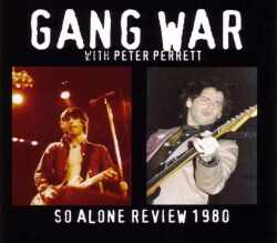 Gang War with Peter Perrett ギャング・ウォー/New York,USA 1980