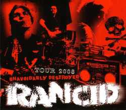 Rancid ランシド/Osaka,Japan 2008