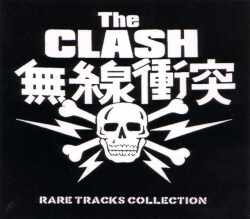 Clash クラッシュ/Rare Tracks Collection