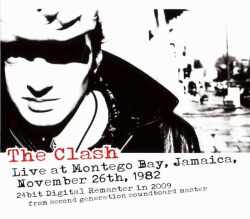 Clash クラッシュ/Montego Bay,Jamaice 1982