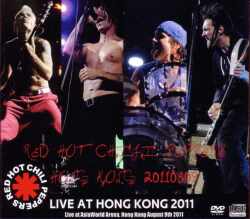 Red Hot Chili Peppers レッド・ホット・チリ・ペッパーズ/Hong Kong 2011
