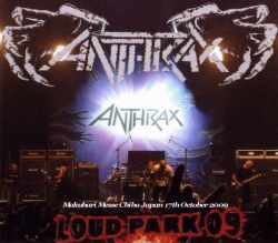 Anthrax アンスラックス/Chiba,Japan 2009