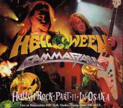 Helloween,Gamma Ray ハロウィン ガンマ・レイ/Osaka,Japan 2013