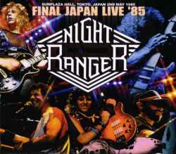 Night Ranger ナイト・レンジャー/Tokyo,Japan 1985