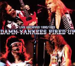 Damn Yankees ダム・ヤンキース/Japan 1993 & Ny,USA 1990
