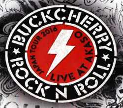 Buckcherry バックチェリー/Osaka,Japan 2016