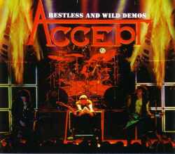 Accept アクセプト/Restless and Wild Demo Sessions 1982