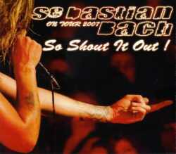 Sebastian Bach セバスチャン・バック/Live At Osaka 2007