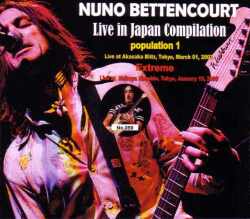 Nuno Bettencourt ヌーノ・ベッテンコート/Tokyo,Japan 2003 & 2005