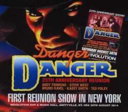 Danger Danger デンジャー・デンジャー/New York,USA 2014
