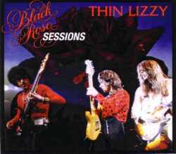 Thin Lizzy シン・リジィ/Black Rose Studio Session & demo 1978