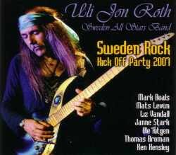 Uli John Roth ウリ・ジョン・ロート/Sweden 2007 & more