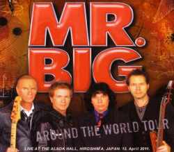 Mr.Big ミスター・ビッグ/Hiroshima,Japan 2011