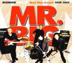 Mr.Big ミスター・ビッグ/Osaka.Japan 6.15.2009