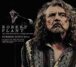Robert Plant ロバート・プラント/Chiba & Osaka,Japan 2014 Another Version