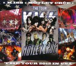 Kiss,Motley Crue キッス モトリー・クルー/Arizona,USA 2012 & more
